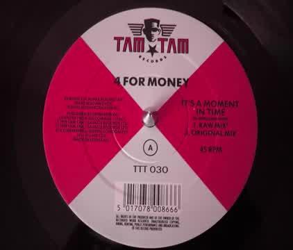 4 for Money - It’s a Moment in Time