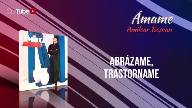 Amilcar Boscán - Ámame