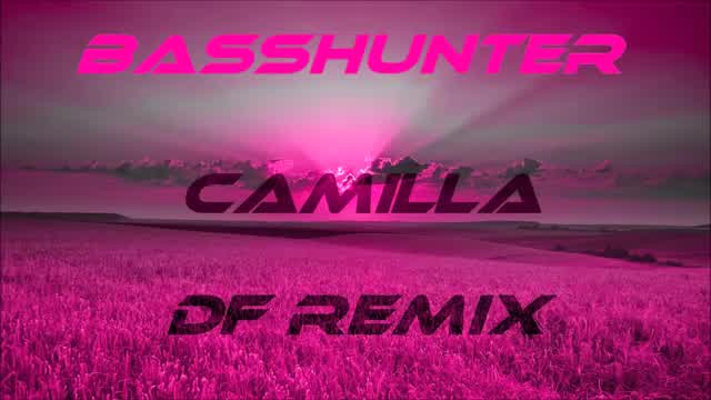 Basshunter - Camilla