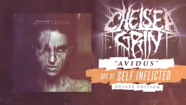 Chelsea Grin - Avidus