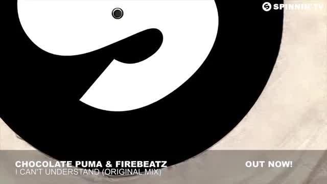 Chocolate Puma - I Can’t Understand (original mix)