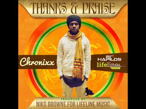 Chronixx - Thanks & Praise