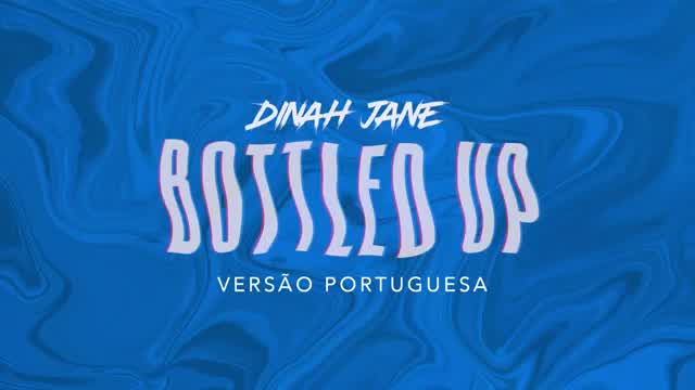 Dinah Jane - Bottled Up