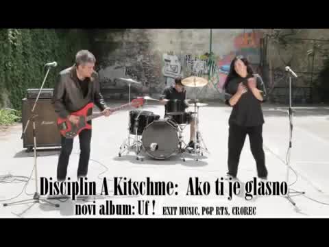 Disciplin A Kitschme - Ako ti je glasno...