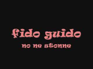 Fido Guido - No ne stonne