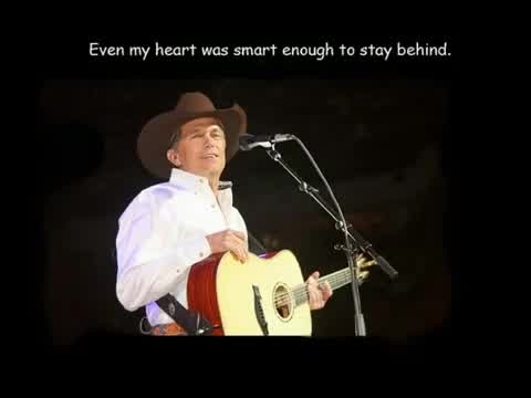 George Strait - Nobody in His Right Mind Would’ve Left Her