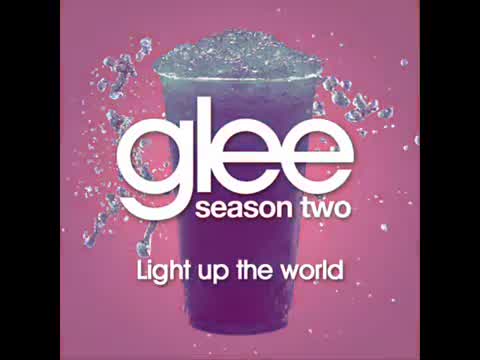 Glee's - Light Up the World