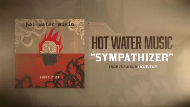 Hot Water Music - Sympathizer