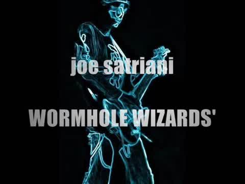 Joe Satriani - Wormhole Wizards