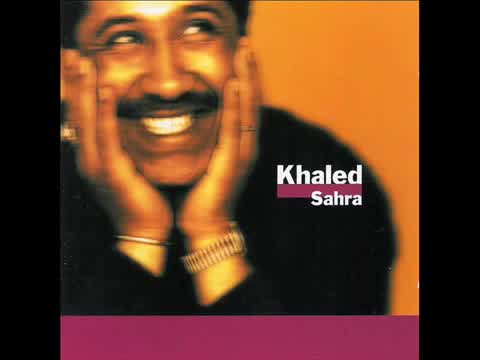 Khaled - Hey Ouedi