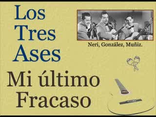 Los Tres Ases - Tú eres mi destino