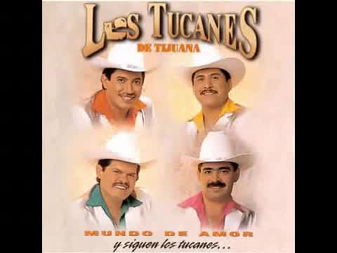 Los Tucanes de Tijuana - Dejate Querer