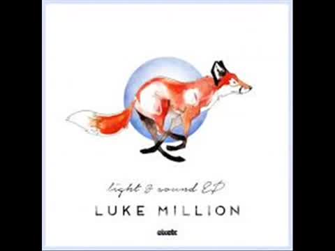 Luke Million - Light & Sound