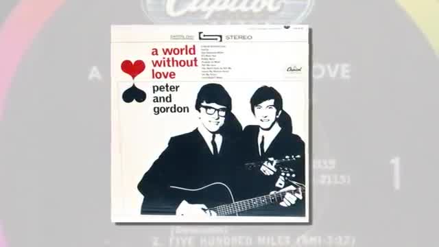 Peter & Gordon - A World Without Love