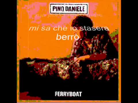 Pino Daniele - Che ore so'