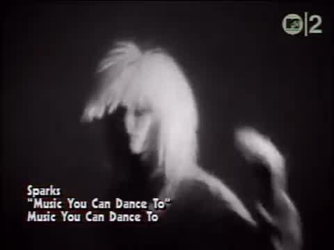Sparks - Music That You Can Dance To