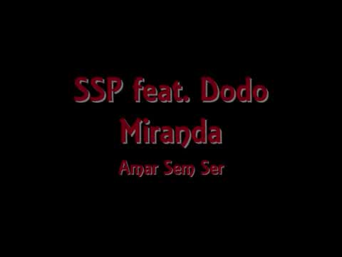 S.S.P. - Amar Sem Ser...