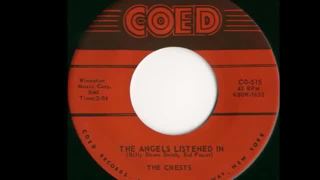 The Crests - The Angels Listened In