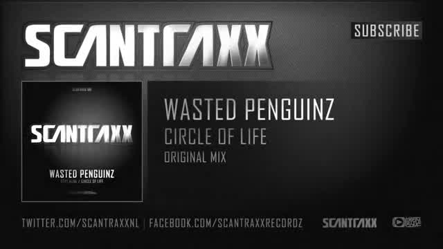 Wasted Penguinz - Circle of Life