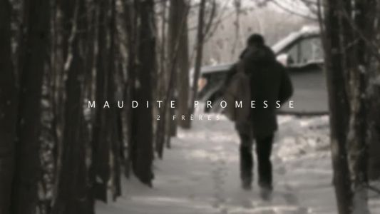 2Frères - Maudite Promesse