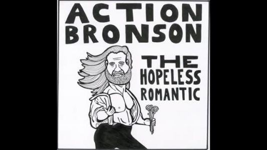 Action Bronson - The Hopeless Romantic