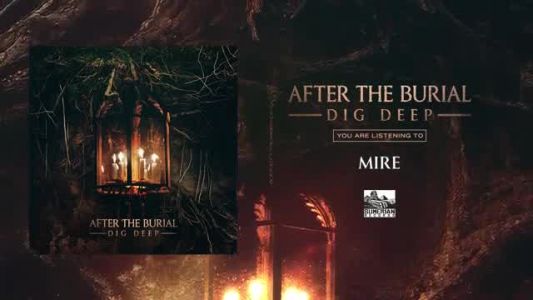 After the Burial - Mire