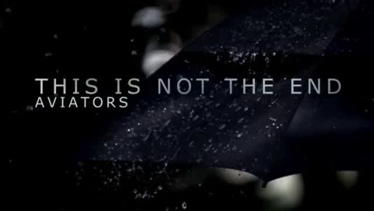 Aviators - This Is Not The End