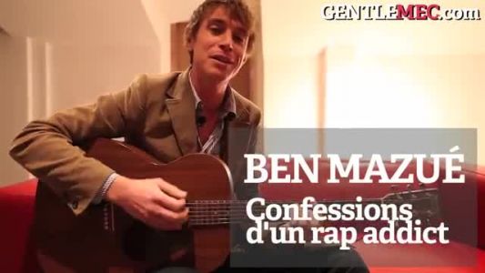 Ben Mazué - Confessions d’un rap addict