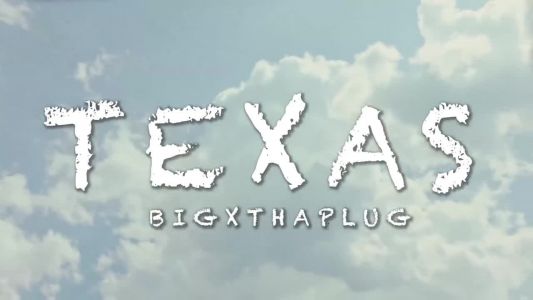 BigXthaPlug - Texas