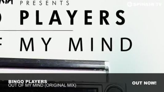 Bingo Players - Out of My Mind