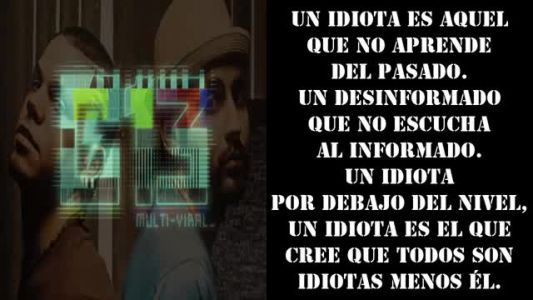 Calle 13 - Los idiotas