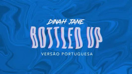 Dinah Jane - Bottled Up