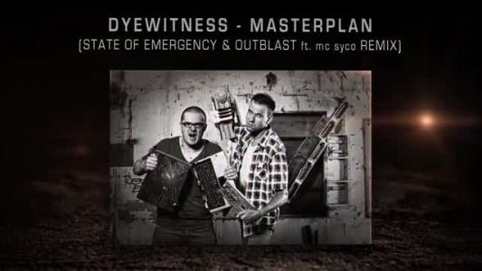 Dyewitness - Masterplan (State of Emergency & Outblast remix)