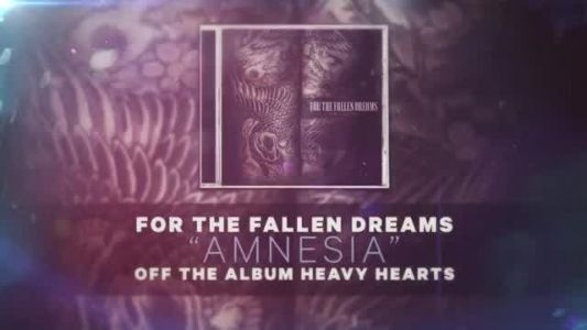 For the Fallen Dreams - Amnesia