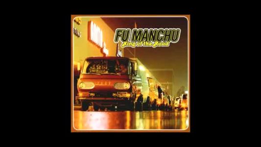 Fu Manchu - Hell on Wheels