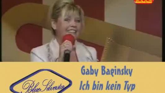 Gaby Baginsky - Ich bin kein Typ für eine Nacht