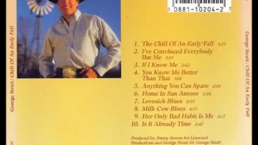 George Strait - The Chill of an Early Fall