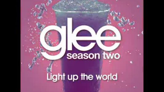 Glee's - Light Up the World