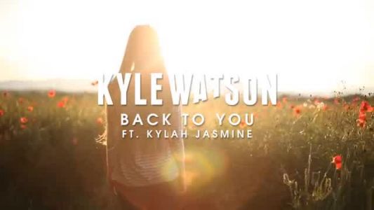 Kyle Watson - Back to You