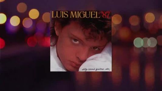 Luis Miguel - Ahora te puedes marchar