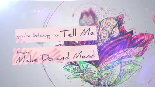 Make Do and Mend - Tell Me