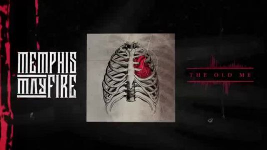 Memphis May Fire - The Old Me