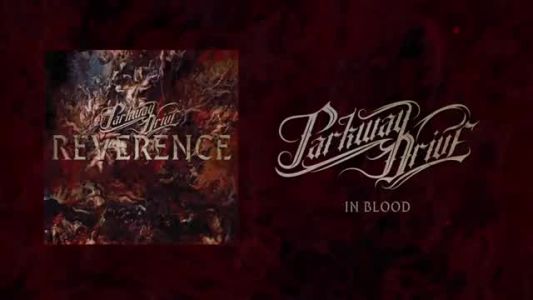 Parkway Drive - In Blood