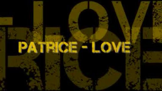 Patrice - Love Your Love