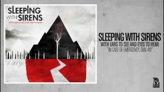 Sleeping With Sirens - In Case of Emergency, Dial 411