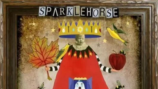 Sparklehorse - Some Sweet Day