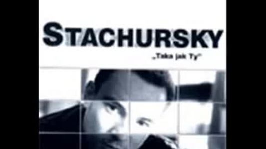 Stachursky - Czekałem na taką jak Ty