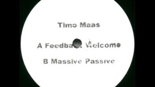 Timo Maas - Feedback Welcome