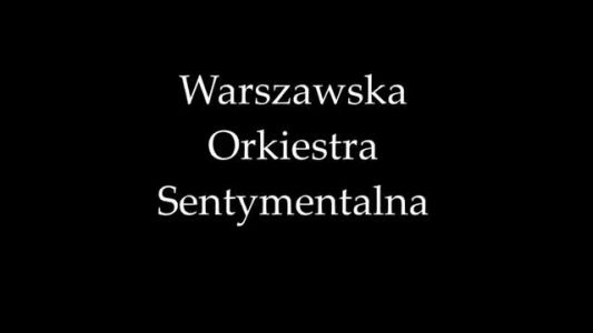 Warszawska Orkiestra Sentymentalna - Wśród georginij